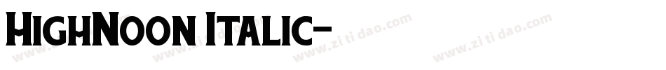 HighNoon Italic字体转换